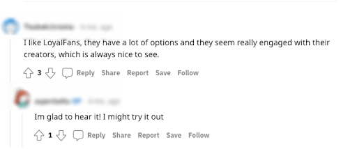 Creators saying how loyalfans are very engaging on reddit